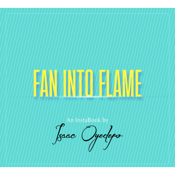 Fan Into Flame