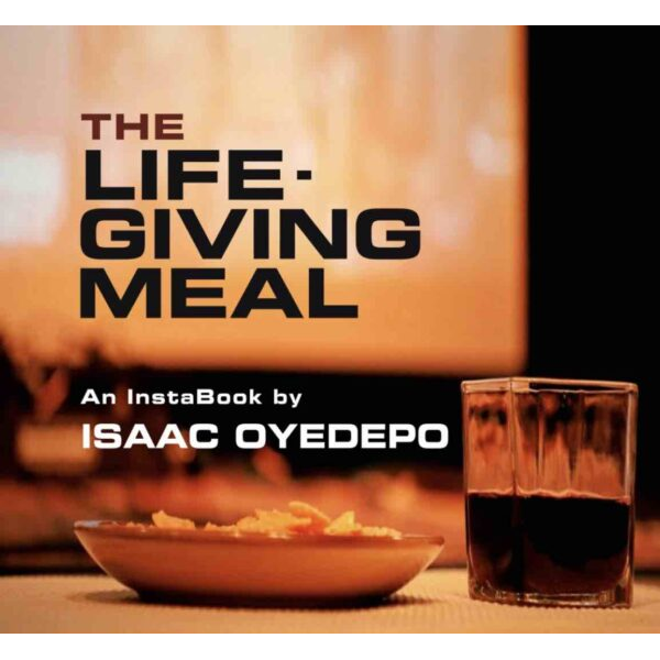 The Life Giving Meal