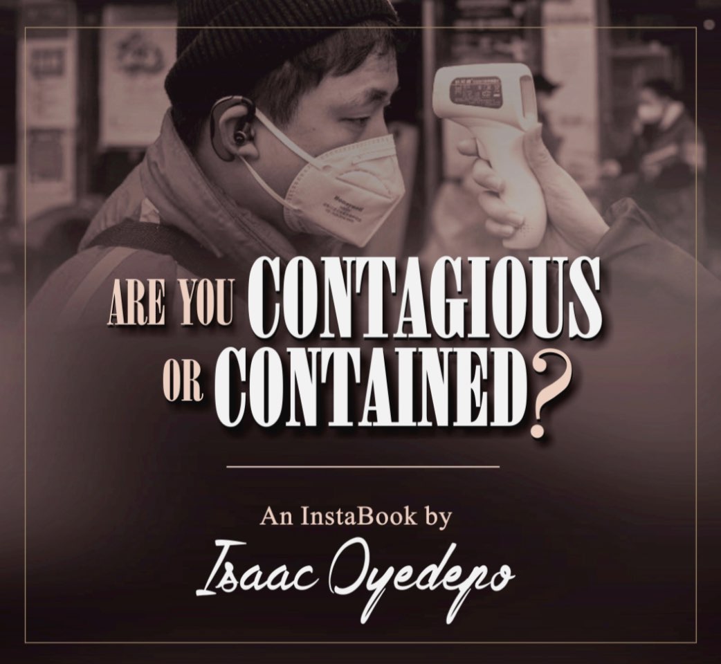 Are you contagious or contained?