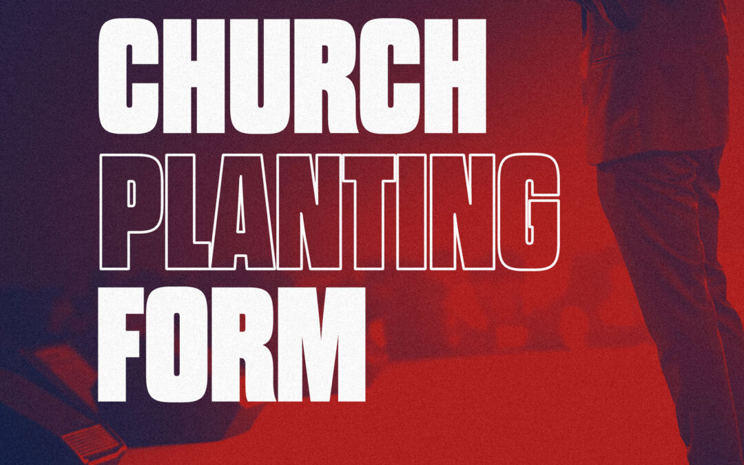 Church Planting Form